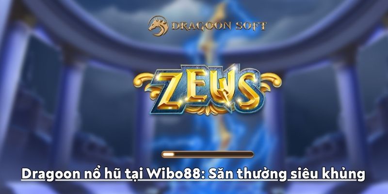 Dragoon nổ hũ